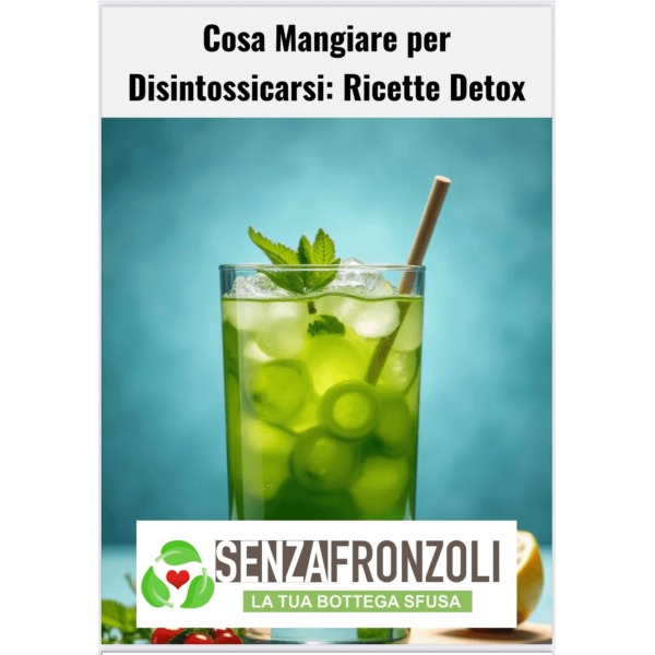 Cosa Mangiare per Disintossicarsi: Ricette Detox